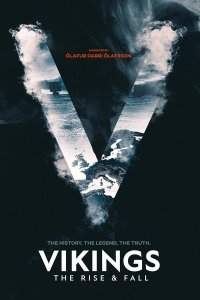 Постер к сериалу "Викинги: Взлет и падение"